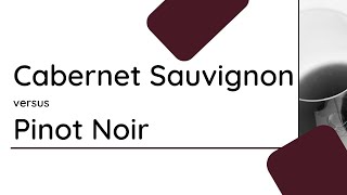 Cabernet Sauvignon versus Pinot Noir Wealth