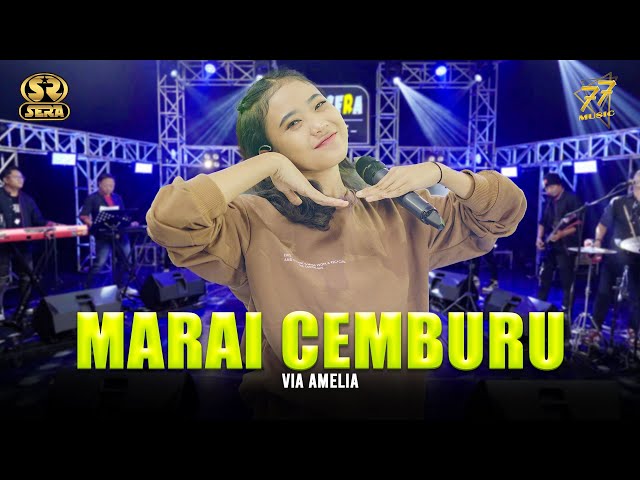 VIA AMELIA - MARAI CEMBURU | Feat. OM SERA (Official Music Video) class=