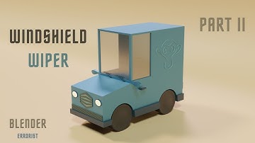 Low Poly Car - Van - Windshield Wiper - Tutorial - Blender - Part II