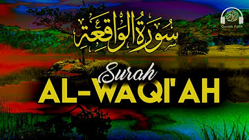 Surah Al-Waqi’ah (the Event) Surah Waqiah | with English translation  | سورة الواقعة @quranpath
