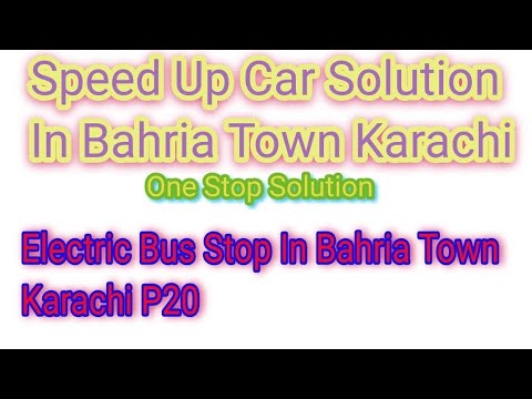 Car Solution In Bahria Town Karachi | Electric Bus Stand In BTK ...