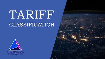 5 Things You Need to Know About Tariff Classification