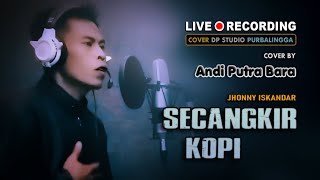 SECANGKIR KOPI - Andi Putra Bara [COVER] Lagu Dangdut Klasik Lawas Musik Terbaru 🔴 DPSTUDIOPROD