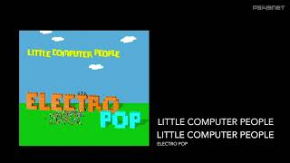 Little Computer People - Little Computer People (ELECTRO POP)