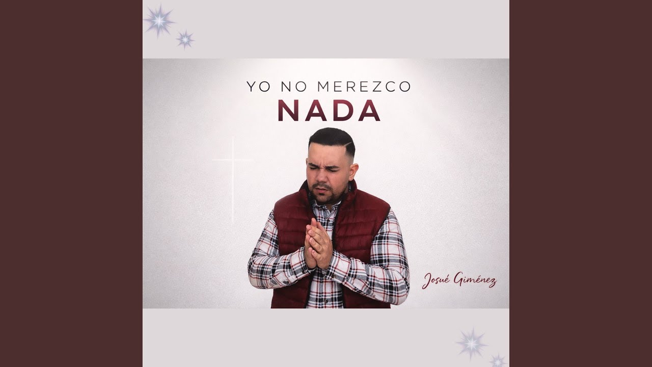 Yo No Merezco Nada