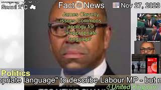 [Latest]James Cleverly issues Commons apology for inappropriate language