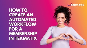 How to Create an Automated Email Welcome Sequence Workflow in Tekmatix