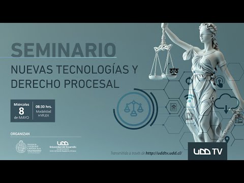 Seminario | Nuevas tecnologías y Derecho Procesal