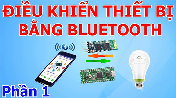 Giới thiệu mô hình điều khiển thiết bị bằng bluetooth hc05 - sử dụng arduino nano