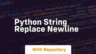 Famous python string replace newline Net Worth