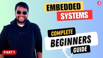 How to learn Embedded systems from scratch - A Beginner