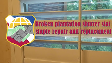 2 min to repair a broken plantation shutter slat with $0.02 staples