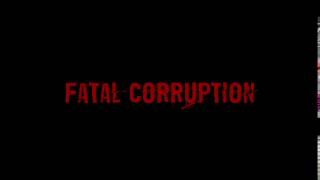 Fatal Corruption Intro for EMBERgaliixy @DawnBalidashi