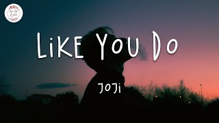 Joji - Like You Do (Lyric Video)