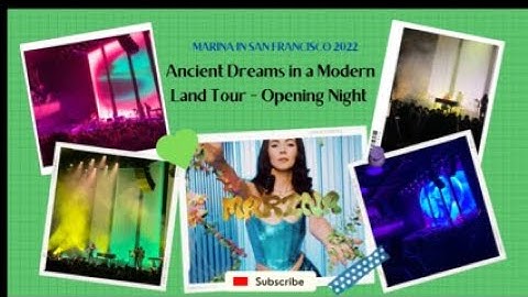 Marina - Ancient Dreams In A Modern Land Tour San Francisco 2022