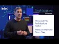 Architecture All Access: Modern CPU Architecture 2 - Microarchitecture Deep Dive | Intel Technology