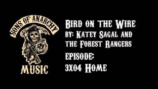 Bird On The Wire - Katey Sagal & The Forest Rangers | Sons of Anarchy | Season 3 chords