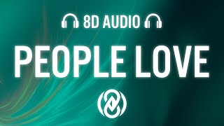 Boris Way - People Love (Lyrics) | 8D Audio 🎧