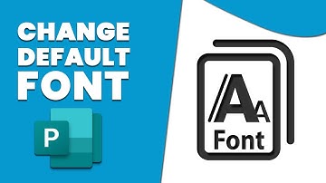 How to change default font in publisher 2016