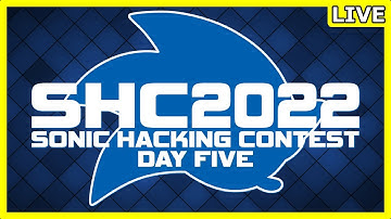 Sonic Hacking Contest 2022 - Day Five - 7pm BST 14th Oct