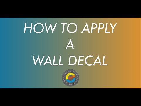 How To Apply a Wall Decal - E- Graphic Design (Transfer film added)