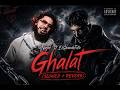 Najm GHALAT Ft ElGrandeToto Slowed Reverb 