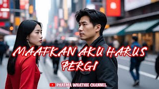 Maafkan aku harus pergi || Lagu sendu dan menyentuh hati