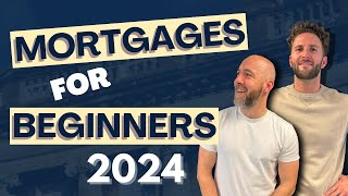 Applying for a Mortgage in 2024 | A Beginners Guide to the UK Mortgage Market