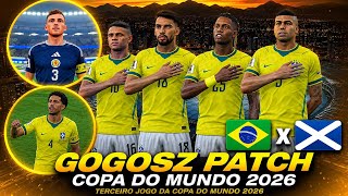 BRASIL x ESCÓCIA | COPA DO MUNDO PES 2026™ | GOGOSZ PATCH WORLD🏆