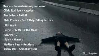 Sad Song Playlist | | Terbaru Full Lagu Inggris Sedih Kumpulan Lagu Sad Boy Viral