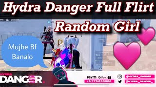 Hydra Danger Full Flirting With Random Girl On Stream ❤️❤️ | Girl Impress By Danger