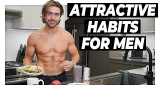7 Manly Habits That Attractive Men Follow | Alex Costa