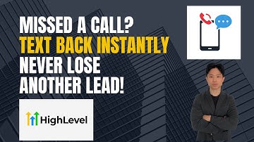 Missed Call Text Back Automation (GoHighLevel)