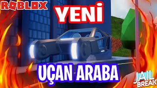 YENİ UÇAN ARABA !?!?!  ( BLADE ) / Roblox Jailbreak Türkçe