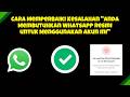 Cara Memperbaiki Kesalahan "Anda Membutuhkan WhatsApp Resmi untuk Menggunakan Akun Ini" 2026