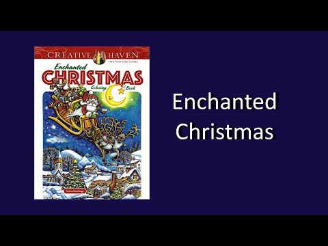 Enchanted Christmas By Teresa Goodridge Coloring Book Flip Through