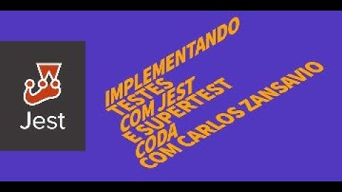 Implementando testes com Jest e Supertest