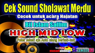 SHOLAWAT TERBARU ||  SR JEMBER DJ REMIXER  || BIL ISLAM SALLIM || HOREG PAS  HIGH MID LOW