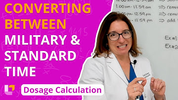 Converting Between Military and Standard Time - Dosage Calculation |@LevelUpRN