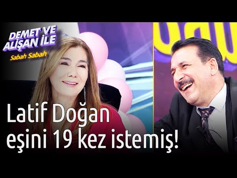 Demet ve Alişan ile Sabah Sabah | Latif Doğan Eşini 19 Kez İstemiş!