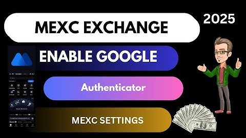 Mexc Exchange me authenticator setup kase kare | How to bind Mexc to google authenticator 2fa (2025)