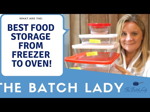 Best food Storage from the Freezer to the oven!