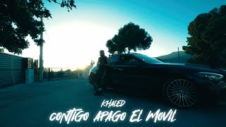 KHALED  - CONTIGO APAGO EL MÓVIL (Video Oficial)