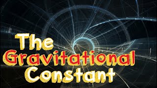 Episode 2 - The Gravitational Constant - Brian Mullin