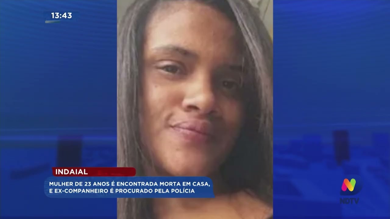 Indaial: mulher de 23 anos é encontrada morta em casa, e ex-companheiro é procurado pela polícia