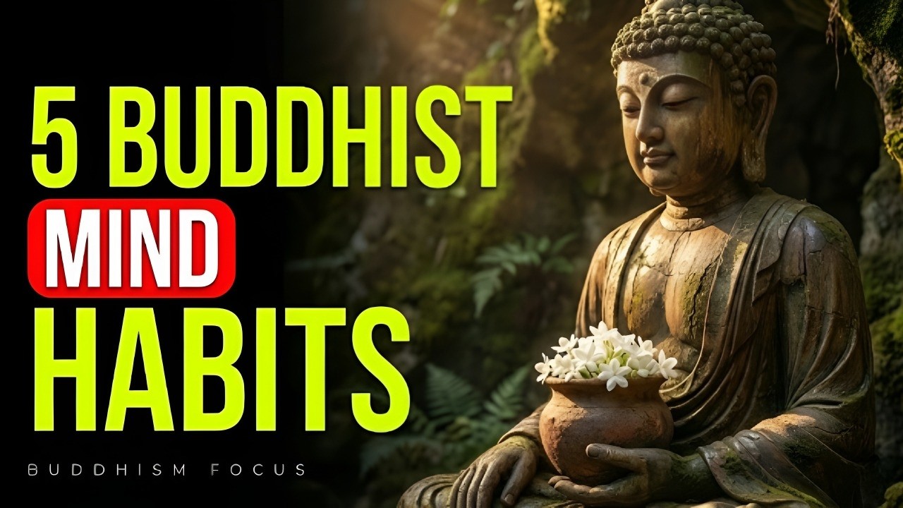 5 Buddhist Mind Habits That Quiet Anxiety | Buddhism Focus