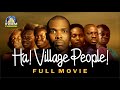 Ha! Village People! (FULL MOVIE) - Written by 