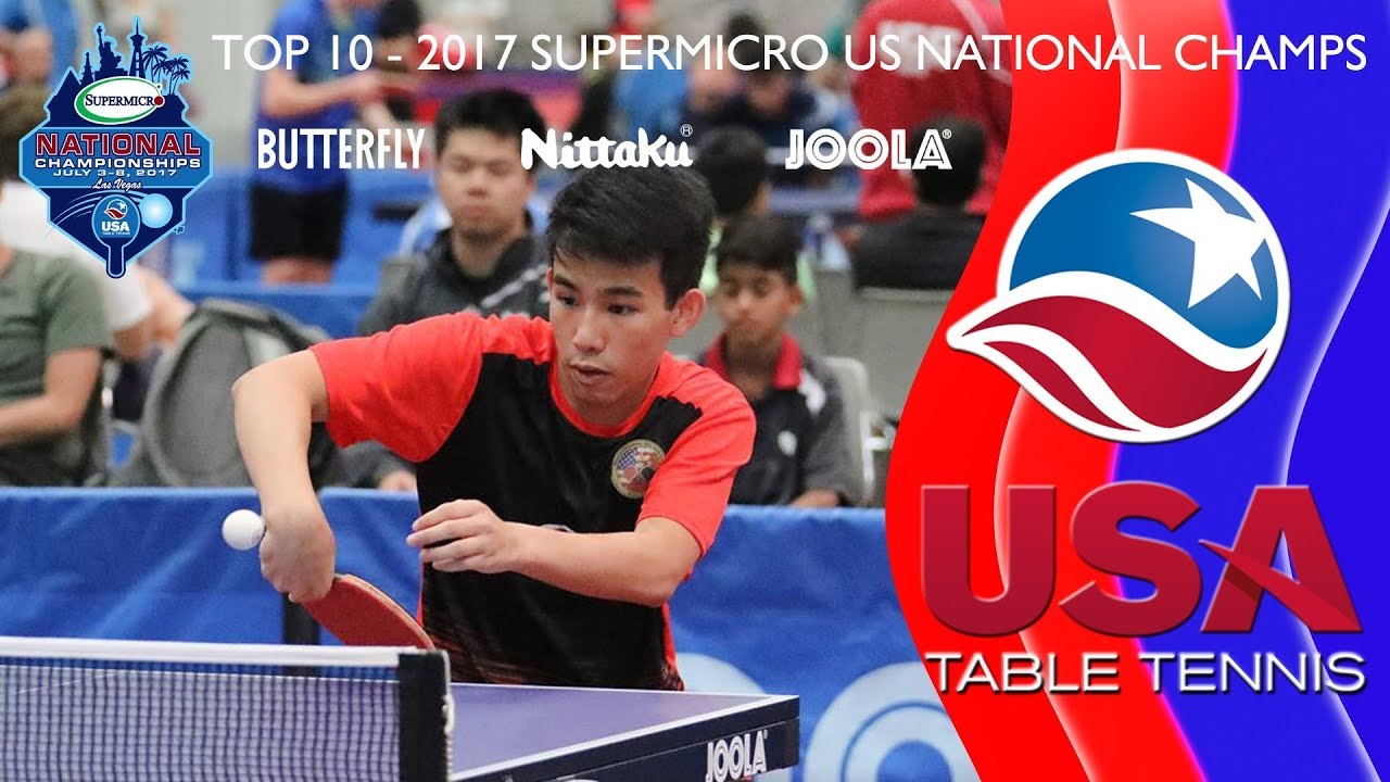 Usatt Top 10 2017 Supermicro Us National Table Tennis Championships Youtube