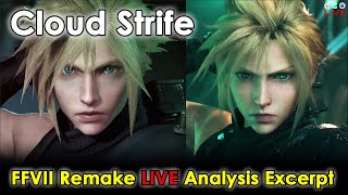 Cloud Strife - FFVII Remake Live Analysis Excerpt