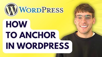 How to Anchor in Wordpress [2025 Guide]